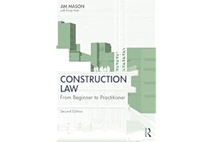 Construction Law: From Beginner to Practitioner