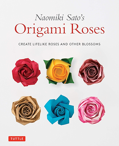 Download Naomiki Sato's Origami Roses: Create Lifelike Roses and Other Blossoms (English Edition) PDF