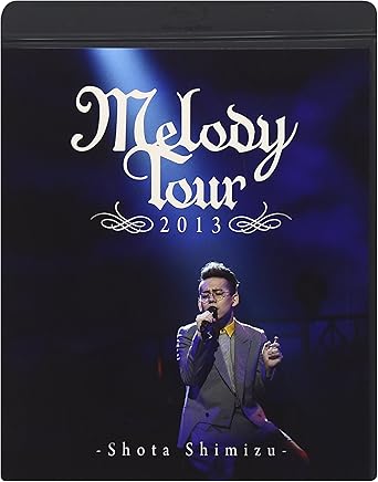 Amazon Co Jp Melody Tour 13 Blu Ray Dvd ブルーレイ 清水翔太