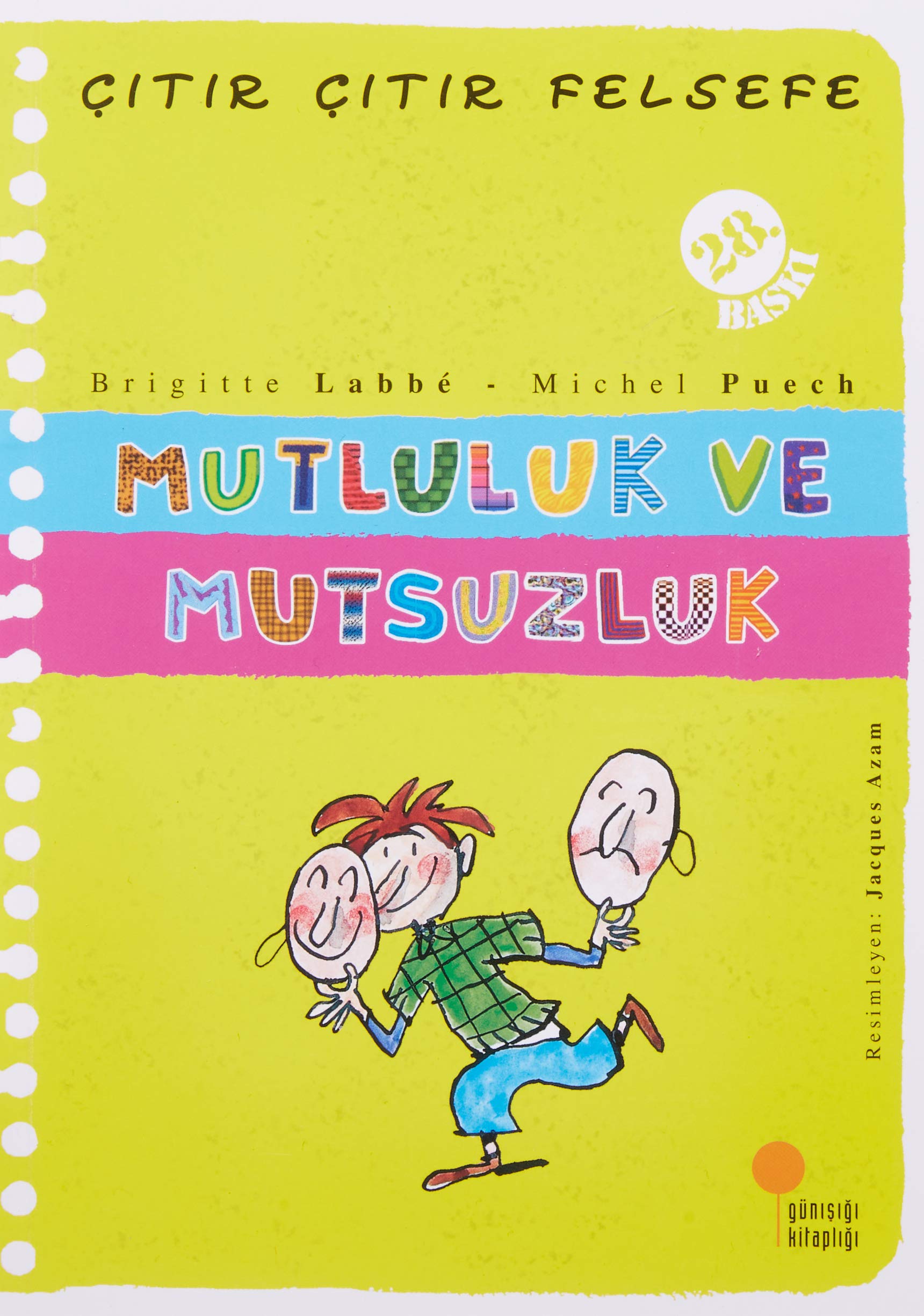 Citir Citir Felsefe 12 Mutluluk Ve Mutsuzluk Brigitte Labbe 9789944717045 Amazon Com Books