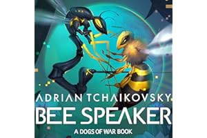 Bee Speaker: Dogs of War, Book 3