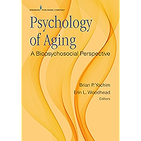Psychology of Aging: A Biopsychosocial Perspective book cover
