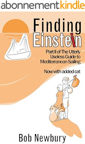 Download Finding Einstein: The Utterly Useless Guide to Mediterranean Sailing (Part II) (English Edition) PDF