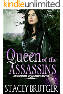 Academy Of Assassins An Academy Of Assassins Novel Book 1 Kindle Edition By Brutger Stacey Paranormal Romance Kindle Ebooks Amazon Com
