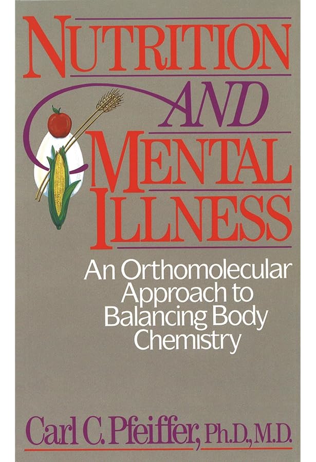 Orthomolecular Medicine for Everyone: Megavitamin Therapeutics for