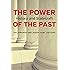 The Power of the Past: History and Statecraft