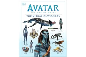 Avatar The Way of Water The Visual Dictionary