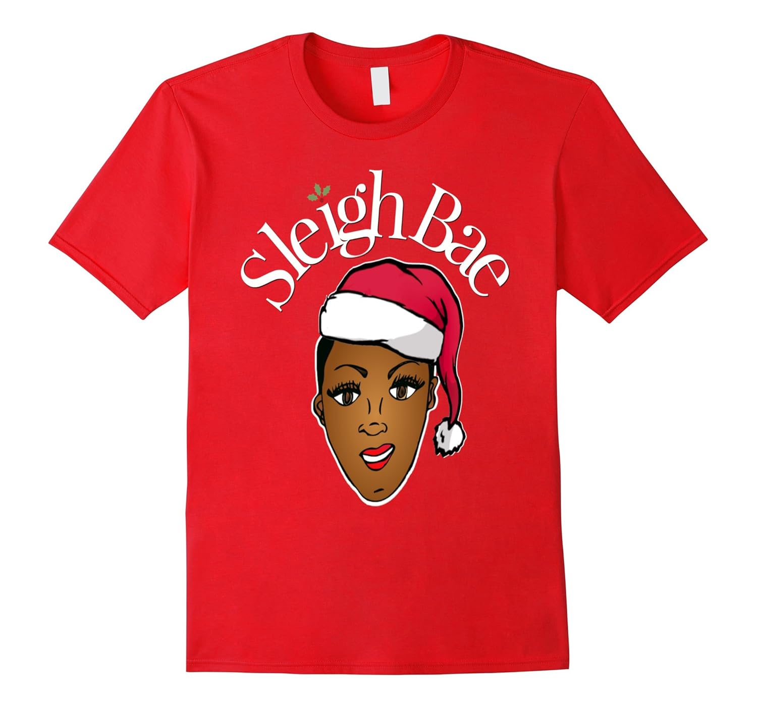 Sleigh Bae Christmas Tshirt-ANZ