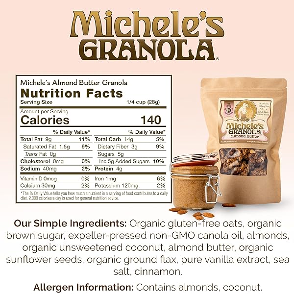 MICHELE’S GRANOLA – ALMOND BUTTER – HANDMADE NON-GMO WHOLE GRAIN OATS – FREE OF GLUTEN, SOY, WHEAT, & DAIRY