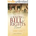 The Know Your Bill of Rights Book: Don't Lose Your Constitutional Rights—Learn Them!