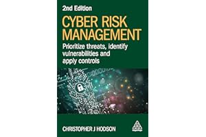 Cyber Risk Management: Prioritize Threats, Identify Vulnerabilities and Apply Controls
