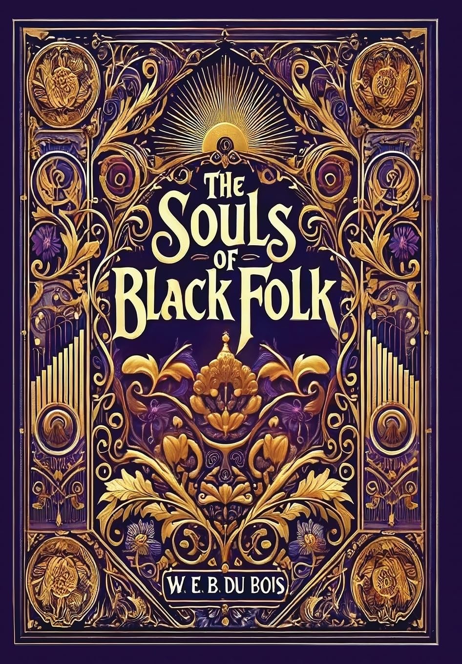 The Souls of Black Folk (Collector's Edition) (Laminated Hardback with Jacket) Image