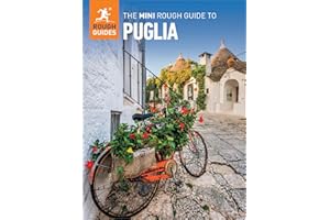 The Mini Rough Guide to Puglia: Travel Guide eBook (Mini Rough Guides)