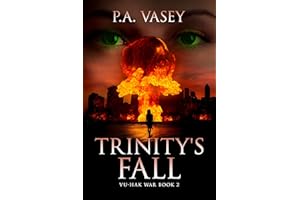 TRINITY'S FALL (Vu-Hak War Book 2)