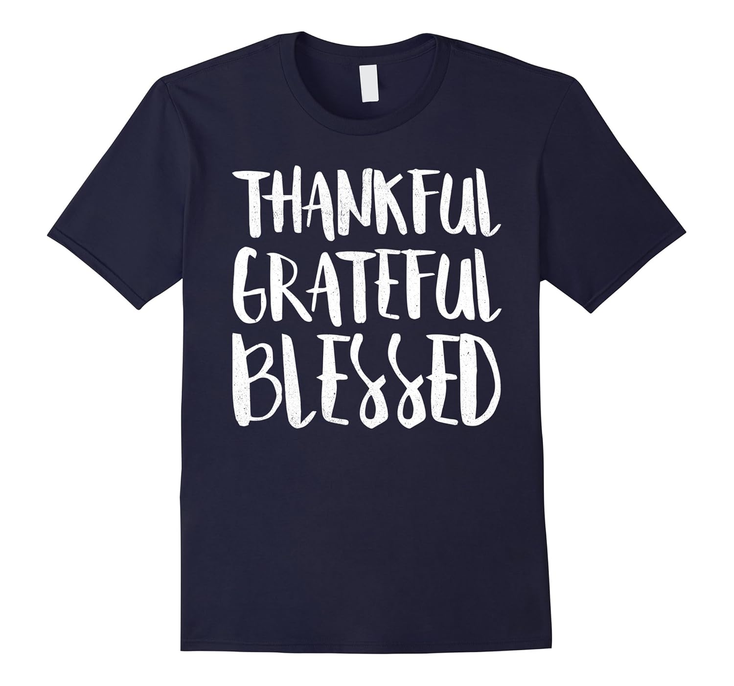 Thankful Grateful Blessed T-Shirt Thanksgiving Day Gift-ANZ