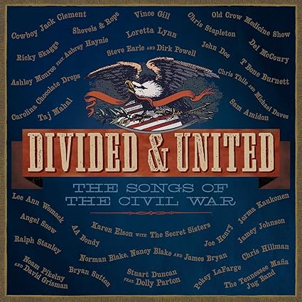 Divided & United: The Songs Of The Civil War [2 CD]