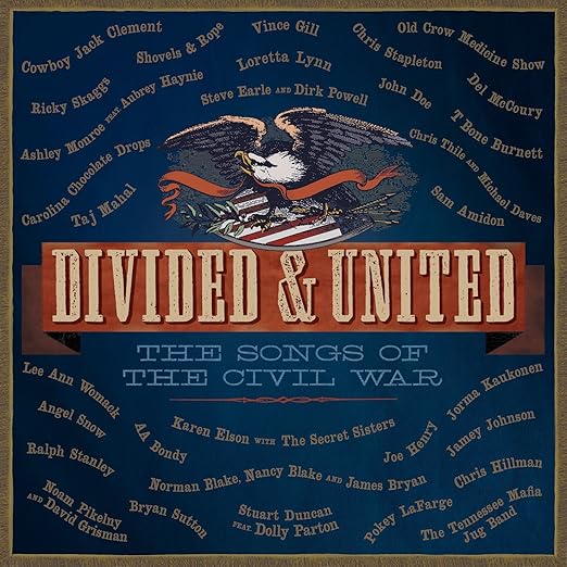 Divided & United: The Songs Of The Civil War [2 CD]