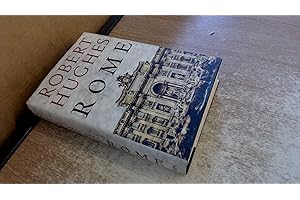 Rome: A Cultural, Visual, and Personal History