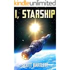I, Starship: A Space Opera