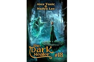 The Dark Healer (Book #18): A Historical Progression Fantasy Series