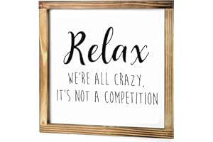 MAINEVENT Relax were All Crazy Its Not A Competition Sign 12x12 Inch, Wall Signs Decor, Farmhouse Mantle Decor, Funny Signs Decor, were All Crazy Sign, Crazy Wall Art