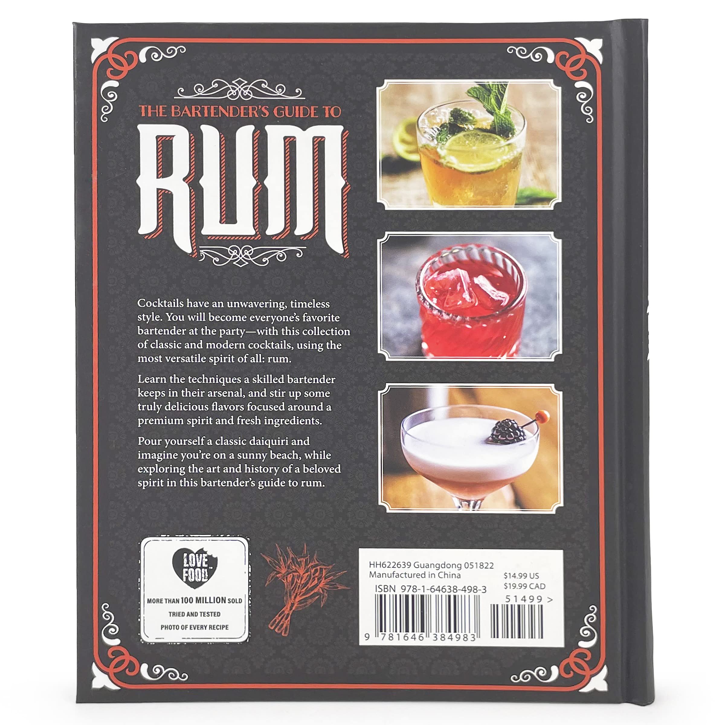 The Art of Mixology: Bartender's Guide to Rum - Classic & Modern-Day Cocktails for Rum Lovers