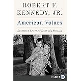 American Values: Lessons I Learned from My Family