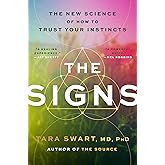 The Signs: The New Science of How to Trust Your Instincts