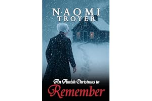 An Amish Christmas to Remember (Amish Christmas Romances 2025 Book 4)