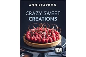 Crazy Sweet Creations (How to Cook That)
