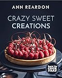 How to Cook That: Crazy Sweet Creations