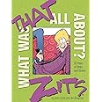 What Was That All About?: 20 Years of Strips and Stories (Zits)