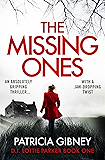 The Missing Ones: An absolutely gripping thriller with a jaw-dropping twist (Detective Lottie Parker Book 1)