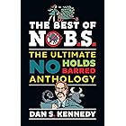 The Best of No B.S.: The Ultimate No Holds Barred Anthology