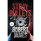 Stray Bullets: Ian Kelly Book 1 (Ian Kelly Thrillers)