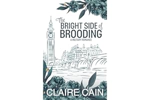 The Bright Side of Brooding: A Military Romance (Soldiers Overseas Romance Book 4)