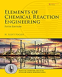Elements of Chemical Reaction Engineering (International Series in the Physical and Chemical Engineering Sciences)