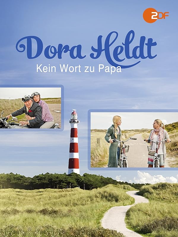 Amazon.de Dora Heldt Kein Wort zu Papa ansehen Prime Video Amazon.de Dora Heldt Kein Wort zu Papa ansehen Prime Video