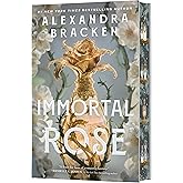 Immortal Rose (Deluxe Limited Edition): A Novel &ndash; A Slow-Burn Fantasy Romance of Magical Perfume, Royal Intrigue, and Forbidden Passion