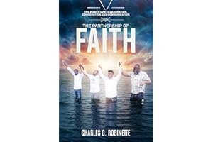 The Partnership of Faith: The Power of Collaboration, Cooperation, and Communication