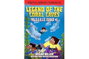 The Legend of the Coral Caves: An Unofficial Graphic Novel for Minecrafters (1) (The S.Q.U.I.D. Squad)