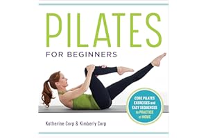 Pilates for Beginners: Core Pilates Exercises and Easy Sequences to Practice at Home