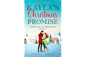 Kayla's Christmas Promise (Christmas in Birchdale Book 8)