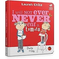 I Will Never Not Ever Eat a Tomato (Charlie and Lola): Child