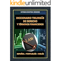 DICCIONARIO TRILINGÜE DE DERECHO Y TÉRMINOS FINANCIEROS ESPAÑOL PORTUGUÉS INGLÉS (Spanish Edition) book cover
