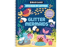 Brain Games - Sticker by Letter: Glitter Mermaids: Includes 1 Glitter Sticker Sheet to Complete Each Image!