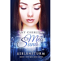 Mea Suna - Seelensturm: Band 1 (German Edition) book cover Mea Suna - Seelensturm: Band 1 (German Edition) book cover