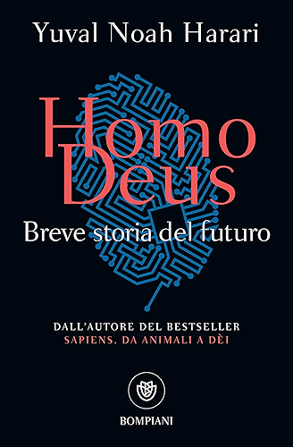 Download Homo Deus: Breve storia del futuro (Italian Edition) PDF