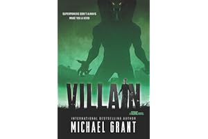 Villain: A Young Adult Horror Novel - The Gone Series Continues with Superpowered Heroes
