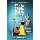 Vanya and Sonia and Masha and Spike